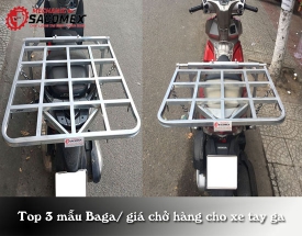 Top 3 mẫu Baga/ giá chở hàng cho xe tay ga