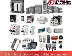 Các thiết bị cần có trong tủ điện công nghiệp