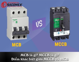 MCB là gì? MCCB là gì? Điểm khác biệt giữa MCCB và MCB