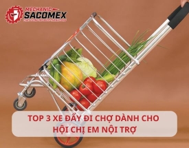 Top 3 xe đẩy đi chợ tiện lợi dành cho hội chị em nội trợ