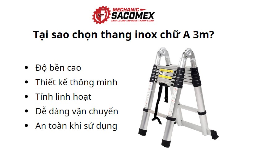  Tại sao chọn thang inox chữ A 3m?