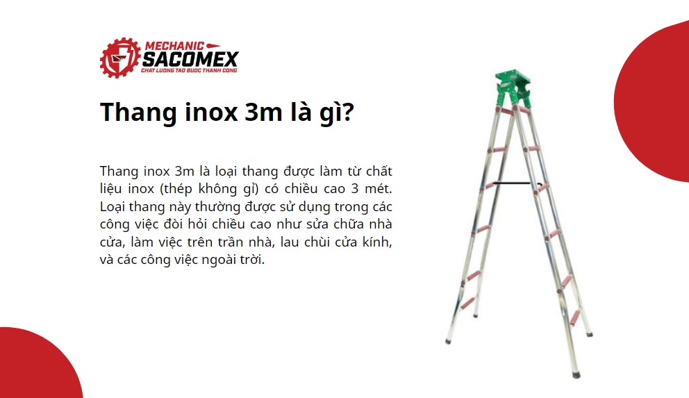 Thang inox 3m là gì? Có ưu điểm gì nổi bật?