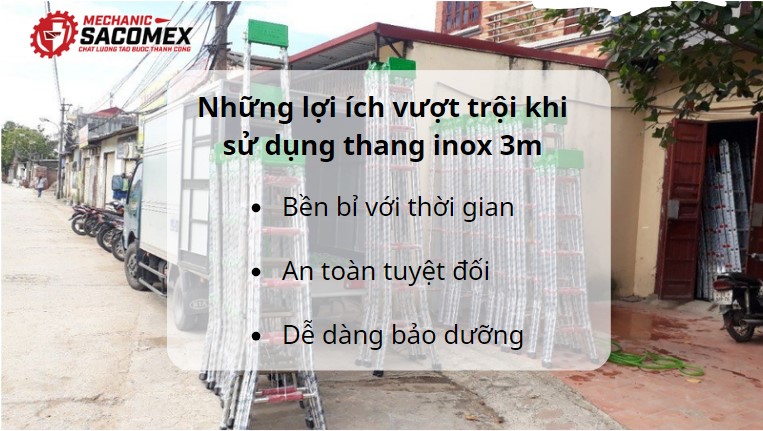 Những lợi ích vượt trội khi sử dụng thang inox 3m