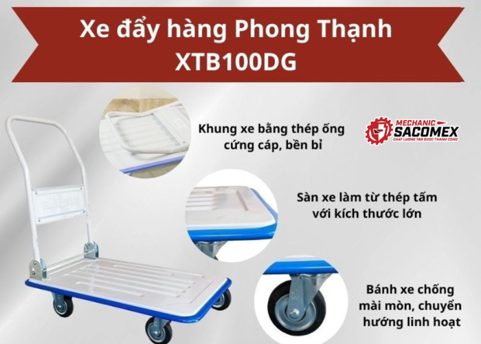 Điểm nổi bật của xe đẩy hàng 4 bánh Phong Thạnh XTB100DG 