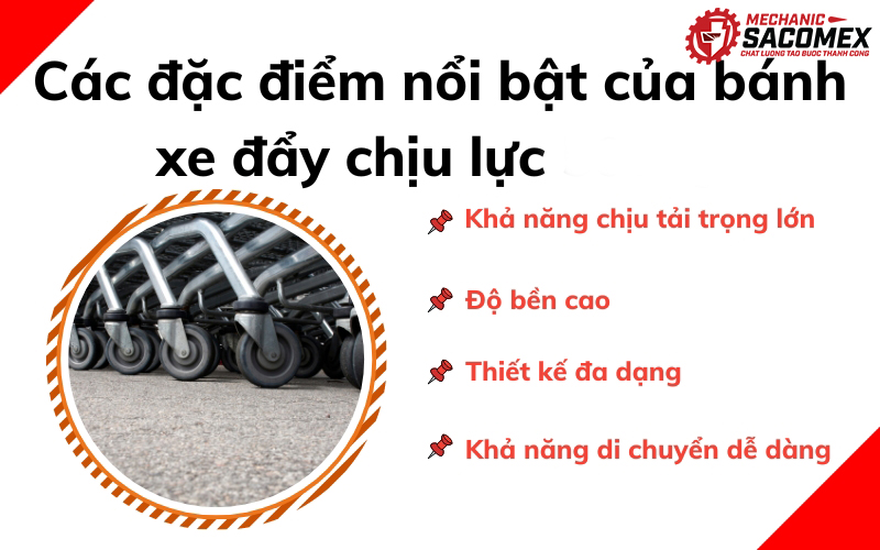 Đặc điểm nổi bật của bánh xe đẩy hàng chịu lực